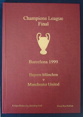 1999 Champions League final football programme &#8211; limited edition hardback Seldom seen hard back edition of the iconic M