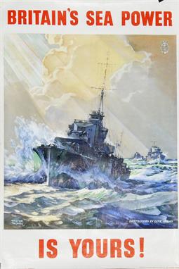 Wartime Poster, `Britain`s Sea Power is Yours` by Walter Thomas. Measuring 30&quot; x 20&quot;. Depicts Destroyers in Line Ah
